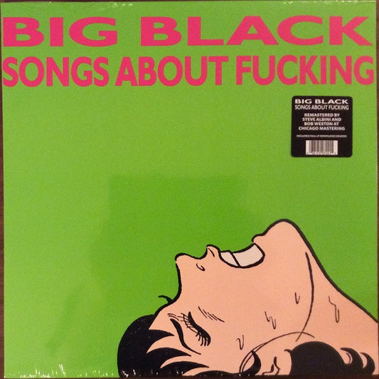 Big Black : Songs About Fucking (LP, Album, RE, RM)