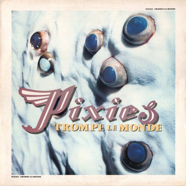 Pixies : Trompe Le Monde (LP, Album)