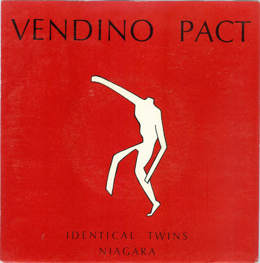 Vendino Pact : Identical Twins / Niagara (7")