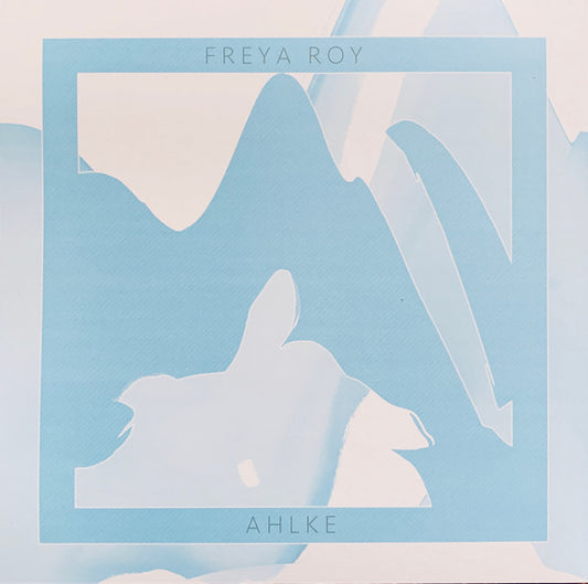 Freya Roy : Ahlke (LP, Ltd, Tra)