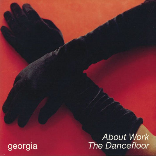 Georgia (25) : About Work The Dancefloor (12", Single)