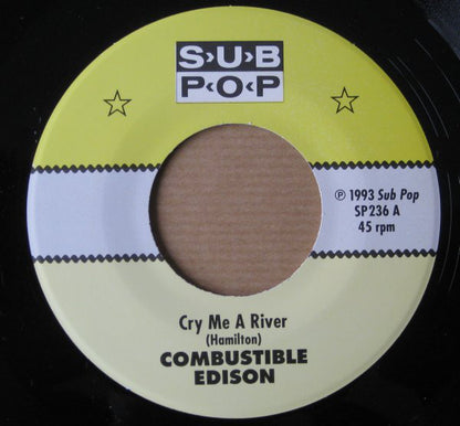 Combustible Edison : Cry Me A River (7", Single, Ltd)