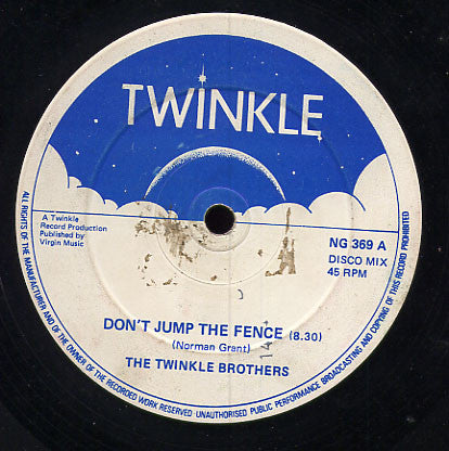 Twinkle Brothers : Don't Jump The Fence / Let Jah In (12", Maxi)