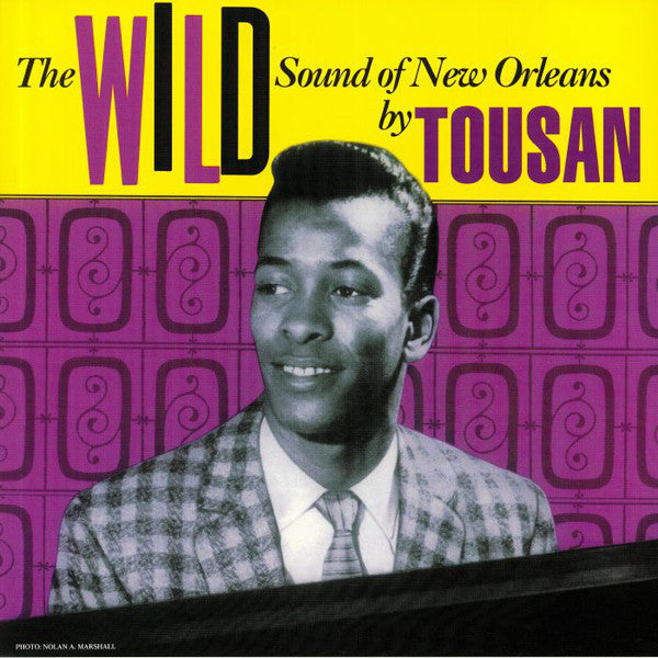 Tousan : The Wild Sound Of New Orleans By Tousan (LP, Album, RE)