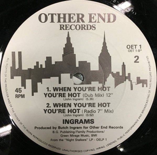 Ingrams* : When You're Hot You're Hot (12")