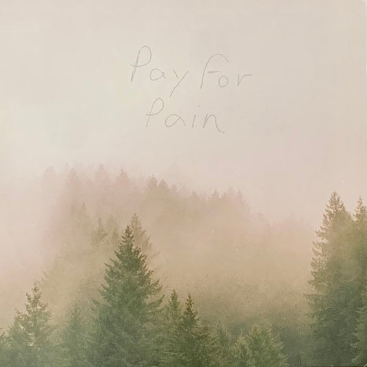 Pay for Pain : Pain (12", S/Sided, EP)