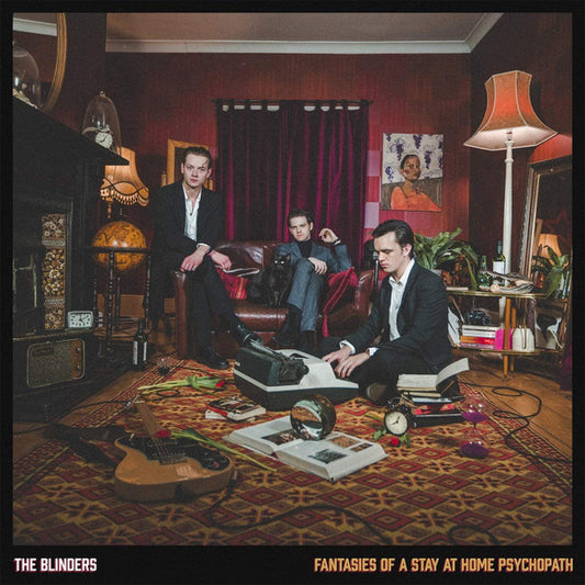The Blinders (2) : Fantasies Of A Stay At Home Psychopath (LP, Ltd, Cle)