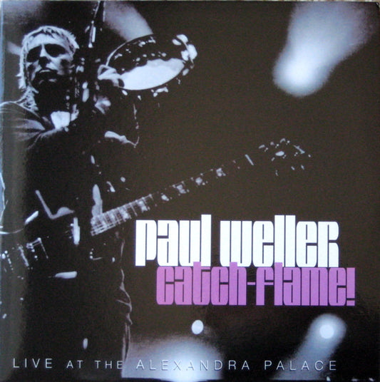 Paul Weller : Catch-Flame! (2xLP + 7", EP + Album)