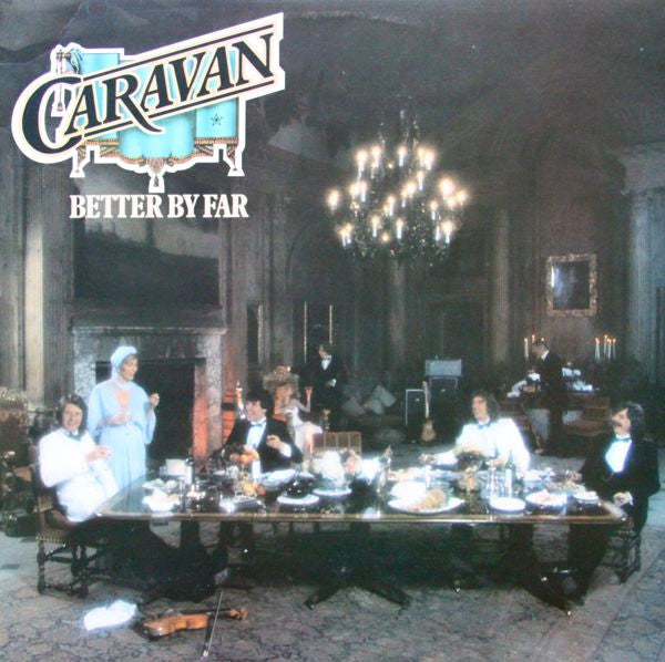 Caravan : Better By Far (LP, Album)