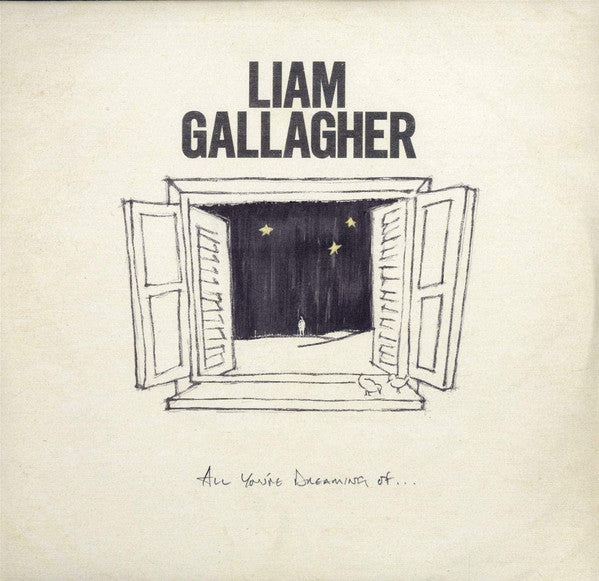 Liam Gallagher : All You're Dreaming Of... (12", S/Sided, Single, Etch, Ltd, Whi)