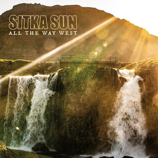Sitka Sun : All The Way West (LP)