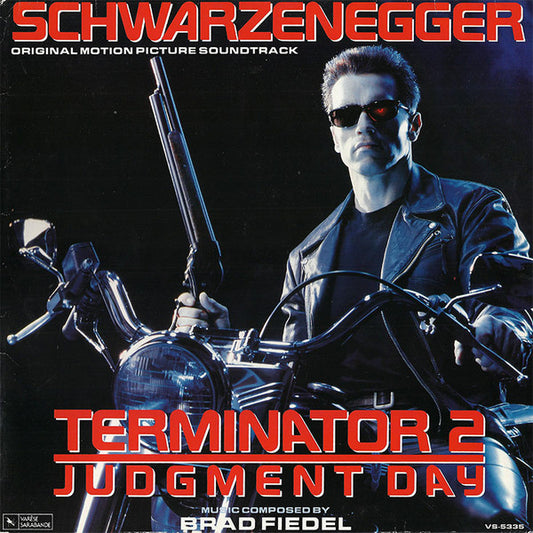 Brad Fiedel : Terminator 2: Judgment Day (Original Motion Picture Soundtrack) (LP, Album)