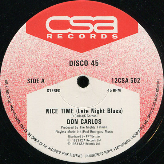 Don Carlos (2) : Nice Time (Late Night Blues) (12")