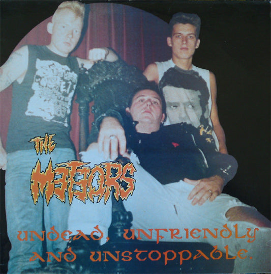 The Meteors (2) : Undead, Unfriendly And Unstoppable (LP, Album)