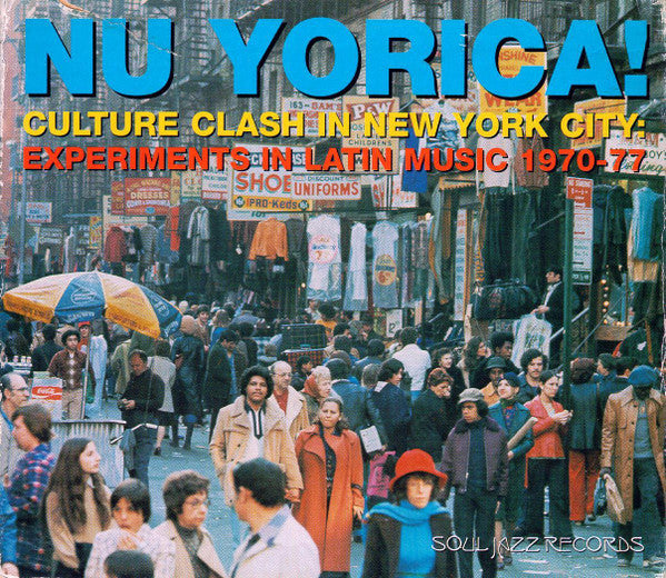 Various : Nu Yorica! (Culture Clash In New York City: Experiments In Latin Music 1970-77) (2xCD, Comp)