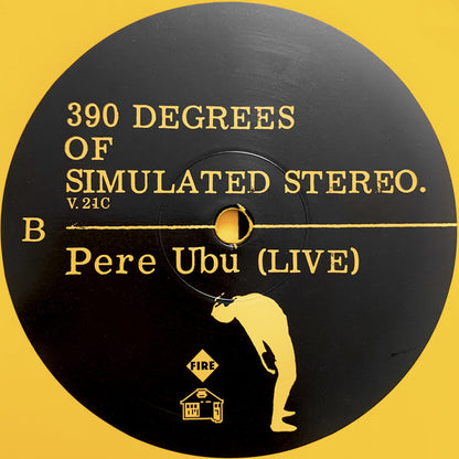 Pere Ubu : 390 Degrees Of Simulated Stereo. V.21C Ubu Live: Volume One (LP, RSD, Ltd, RE, RM, Yel)