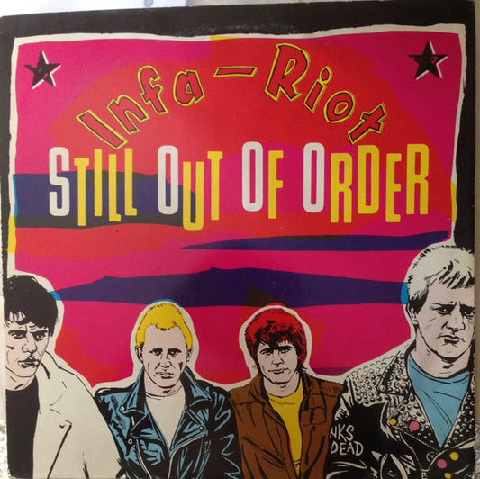 Infa-Riot* : Still Out Of Order (LP, Album)