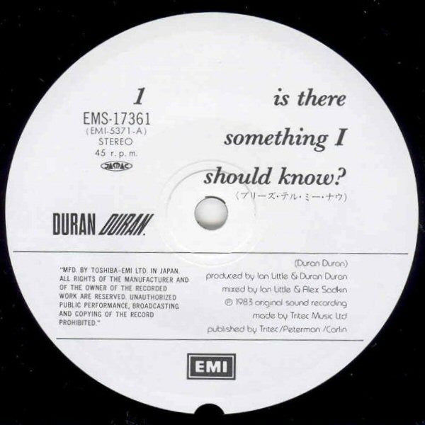 Duran Duran = デュラン・デュラン* : プリーズ・テル・ミー・ナウ = Is There Something I Should Know? (7", Single)