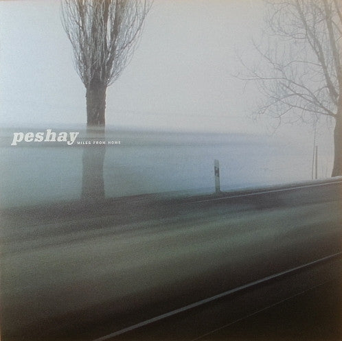 Peshay : Miles From Home (12")