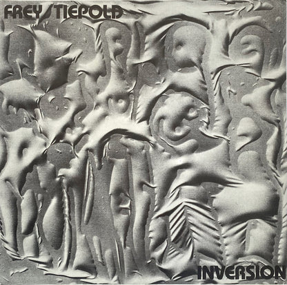 Frey* / Tiepold* : Inversion (LP, Album)