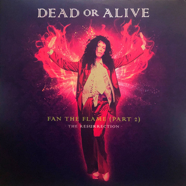 Dead Or Alive : Fan The Flame (Part 2) - The Resurrection (LP, Album, Cle)