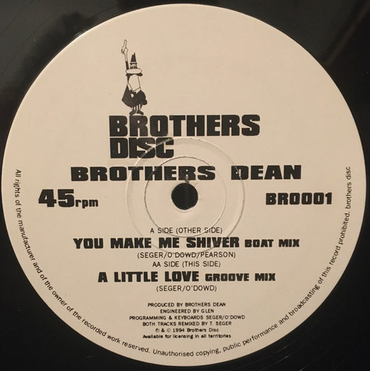 Brothers Dean : You Make Me Shiver / A Little Love (12")