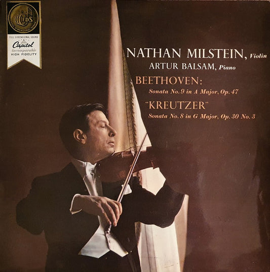 Ludwig van Beethoven, Nathan Milstein, Arthur Balsam : Sonata No. in A Major, Op. 47 ; "Kreutzer" Sonata No. 8 in G Major, Op. 30 No. 3 (LP, Album, Mono)