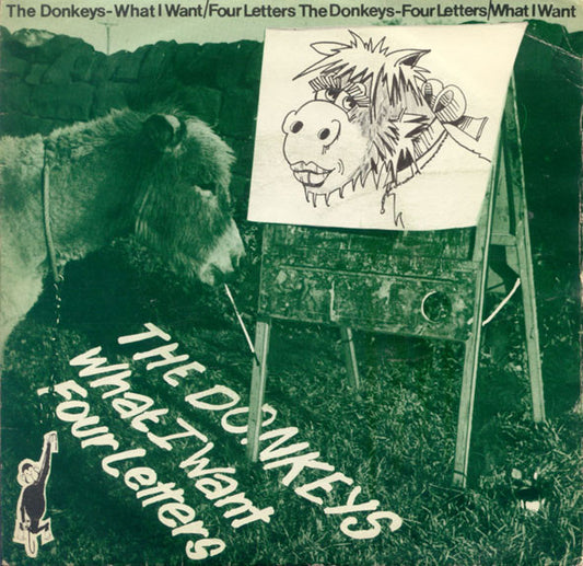 The Donkeys (2) : What I Want / Four Letters (7", Single, RE)