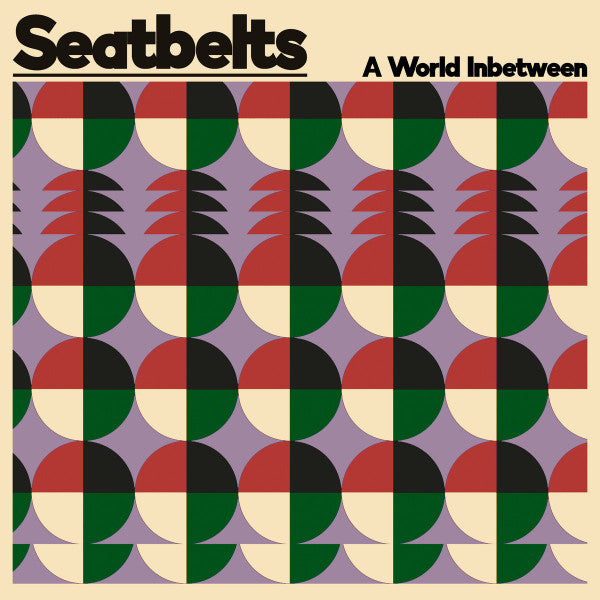 Seatbelts (2) : A World Inbetween (LP, Ltd)