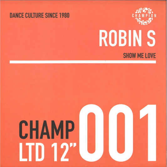 Robin S* : Show Me Love / Luv 4 Luv (12", Ltd)