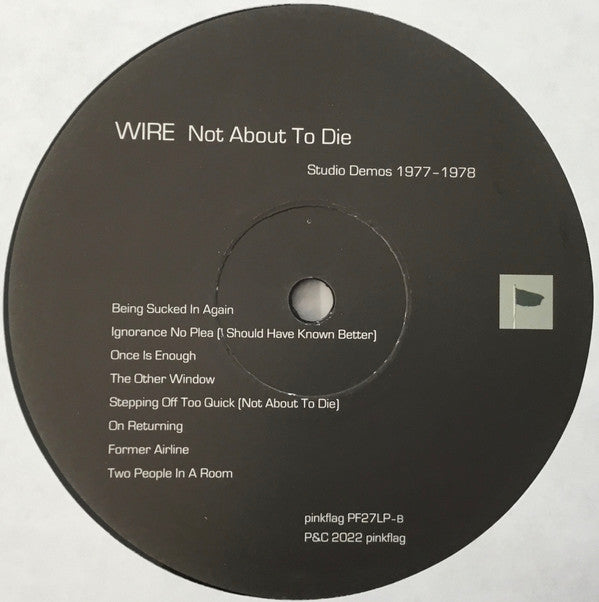 Wire : Not About To Die (Studio Demos 1977-1978) (LP, Album, RSD)