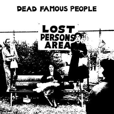 Dead Famous People : Lost Persons Area (12", EP, RE)