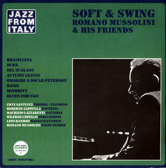 Romano Mussolini & His Friends : Soft & Swing (LP, Album, RE)
