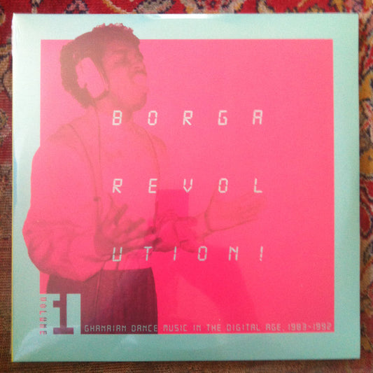 Various : Borga Revolution! (Ghanaian Dance Music In The Digital Age, 1983-1992) (Volume 1) (2xLP, Comp)