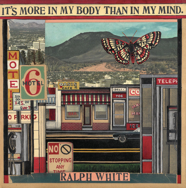 Ralph E. White : It's More In My Body Than In My Mind (CD, Album)