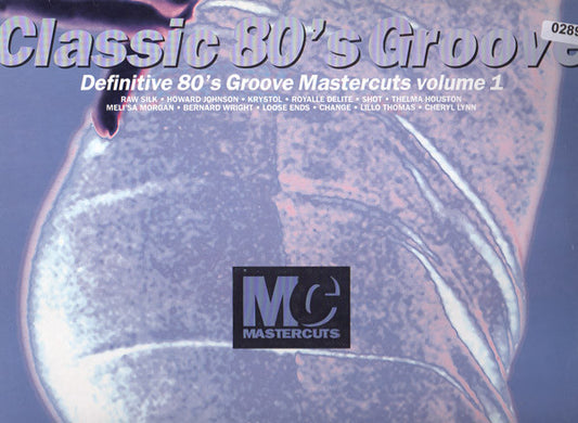 Various : Classic 80's Groove Mastercuts Volume 1 (2xLP, Comp)