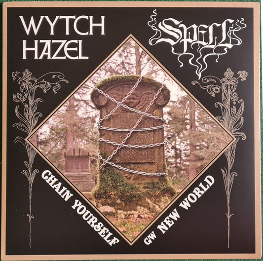 Wytch Hazel / Spell (9) : Chain Yourself / New World (7", Pur)