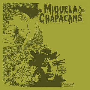 Miquela E Lei Chapacans : Miquela E Lei Chapacans (LP, Comp)