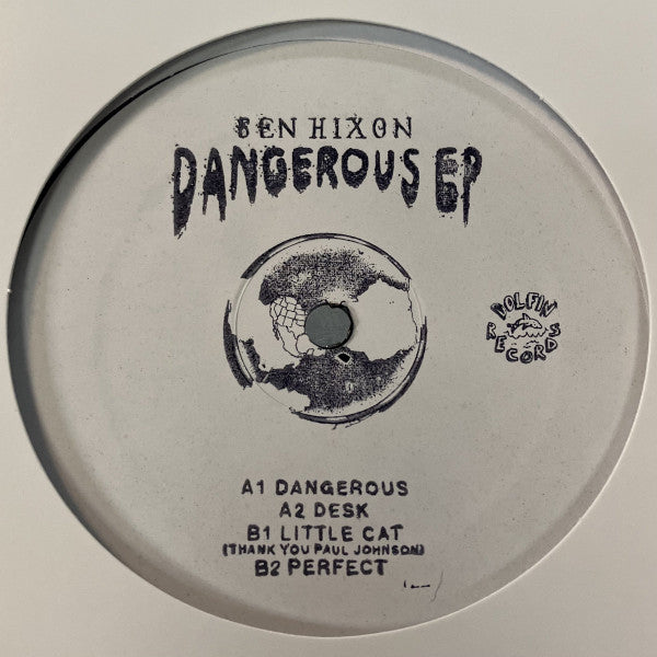 Ben Hixon : Dangerous EP (12", EP, Ltd, W/Lbl, Han)