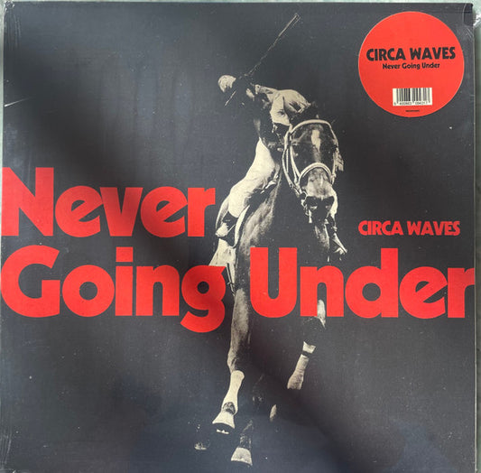 Circa Waves : Never Going Under (LP, Album)
