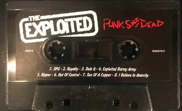 The Exploited : Punks Not Dead (Cass, Album, Ltd, RE, Bla)