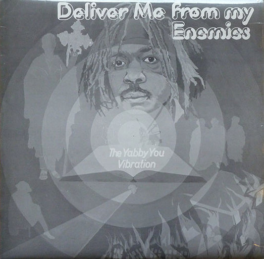 The Yabby You Vibration* : Deliver Me From My Enemies (LP, Album)