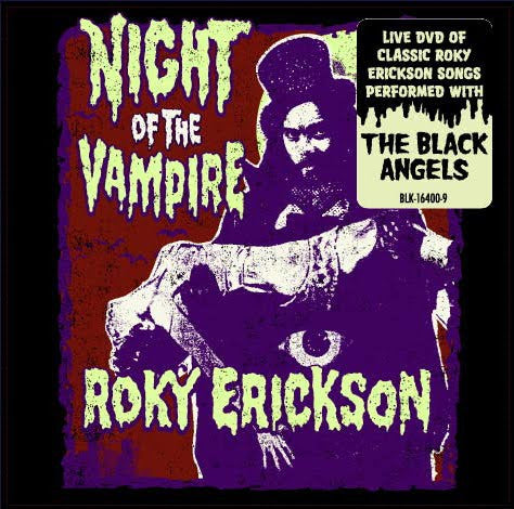 Roky Erickson & The Black Angels : Night Of The Vampire (DVD-V, Ltd)