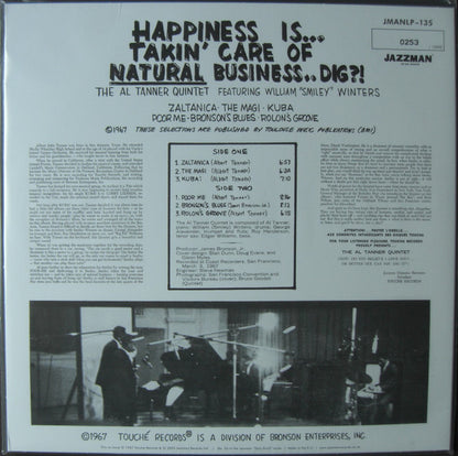 The Al Tanner Quintet Featuring William “Smiley” Winters* : Happiness Is... Takin' Care Of Natural Business... Dig?! (LP, Album, Ltd, Num, RE, 180)