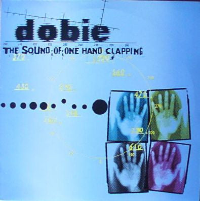 Dobie : The Sound Of One Hand Clapping (2xLP, Album)