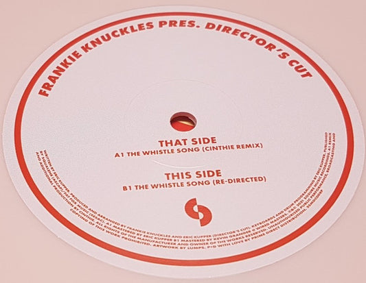 Frankie Knuckles Pres. Director's Cut (3) : The Whistle Song (Cinthie Remix) (12", RE, Pin)