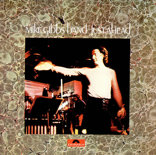The Mike Gibbs Band : Just Ahead (2xLP)