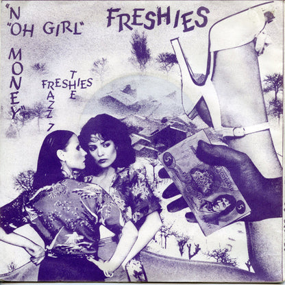 The Freshies : Oh Girl (7")