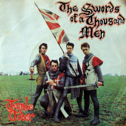 Tenpole Tudor : The Swords Of A Thousand Men (7", Gre)