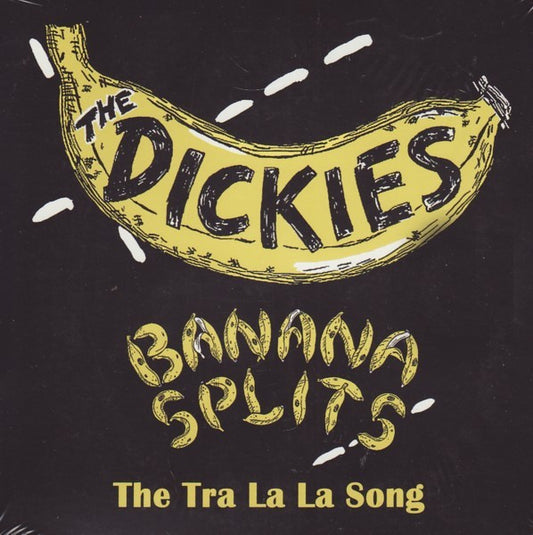 The Dickies : Banana Splits (7", Ltd, Yel)